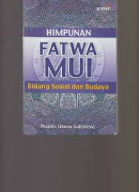 HIMPUNAN FATWA MUI Bidang Sosial dan Budaya