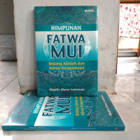 HIMPUNAN FATWA MUI Bidang Akidah Dan Aliran Keagamaan