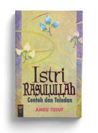 Istri Rasulullah Contoh Dan Tauladan
