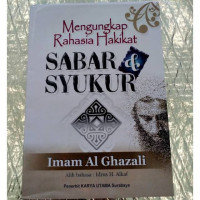 Mengungkap Rahasia Hakikat SABAR & SYUKUR