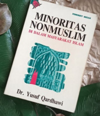 MINORITAS NONMUSLIM DI DALAM MASYARAKAT ISLAM